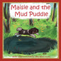 Maisie and the Mud Puddle - Paperback