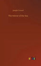 The Mirror of the Sea - Hardcover