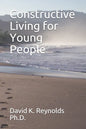 Constructive Living for Young People - Paperback
