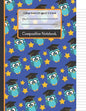 Composition Notebook: Owls & Stars College Ruled Notebook for Boys, Kids, School, Students and Teachers - Paperback