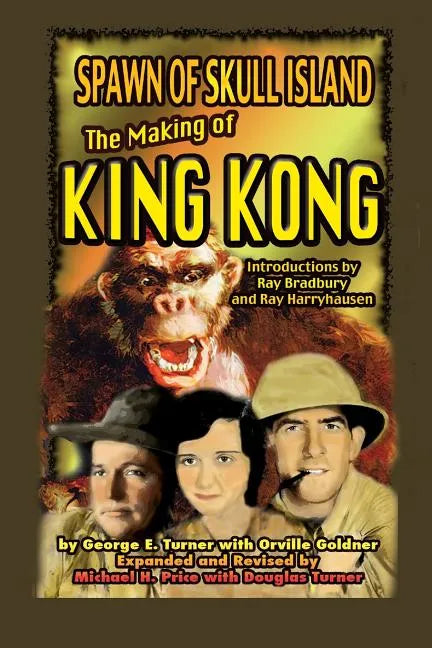 Spawn of Skull Island The Making of King Kong - Paperback