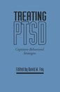 Treating Ptsd: Cognitive-Behavioral Strategies - Paperback