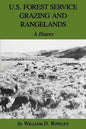 U.S. Forest Service Grazing and Rangelands: A History - Paperback