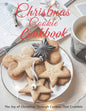 Christmas Cookie Cookbook: The Joy of Christmas Through Cookies That Crumble - Paperback