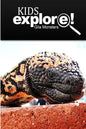 Gila Monsters - Kids Explore: Animal books nonfiction - books ages 5-6 - Paperback