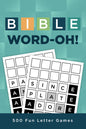 Bible Word-Oh!: 500 Fun Letter Games - Paperback