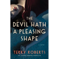 The Devil Hath a Pleasing Shape - Paperback