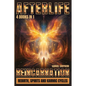 Afterlife: Reincarnation, Rebirth, Spirits And Karmic Cycles - Paperback