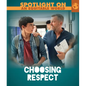 Choosing Respect - Library Binding