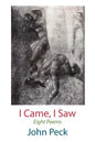 I Came, I Saw. Eight Poems - Paperback