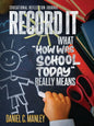 Record It: What "How Was School Today" Really Means - Paperback