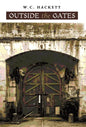 Outside the Gates - Hardcover