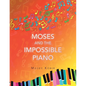 Moses And The Impossible Piano - Paperback