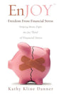 EnJOY Freedom From Financial Stress - Paperback