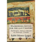 Maimonides Advice for the 21st Century: Authentic Advice Based on Eternal Truths - Paperback