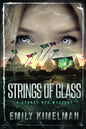 Strings of Glass - Paperback