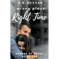 Wrong Place, Right Time - Paperback