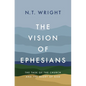 The Vision of Ephesians: The Task of the Church and the Glory of God - Hardcover