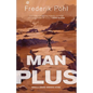 Man Plus - Paperback