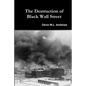 The Destruction of Black Wall Street - Paperback