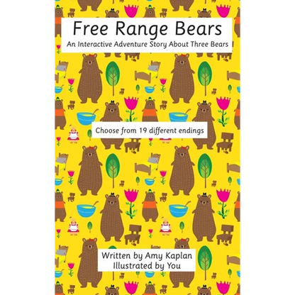 Free Range Bears: An Interactive Adventure Story about Three Bears - Hardcover