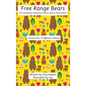 Free Range Bears: An Interactive Adventure Story about Three Bears - Hardcover