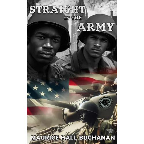 Straight In The Army - Hardcover