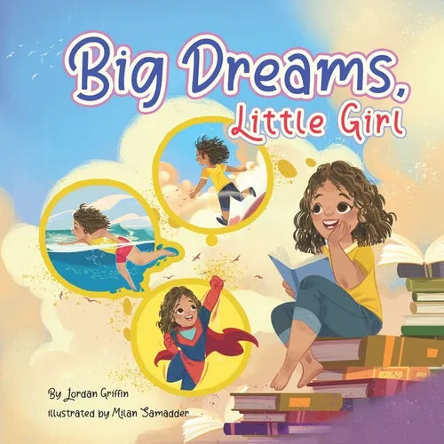 Big Dreams, Little Girl - Paperback