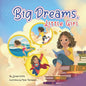 Big Dreams, Little Girl - Paperback