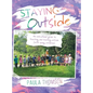 Staying Outside: An educational guide to teaching and learning outside - Hardcover