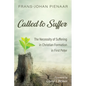 Called to Suffer: The Necessity of Suffering in Christian Formation in First Peter - Hardcover
