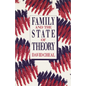 Family and the State of Theory - Paperback