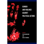 Gender and Violence against Political Actors - Hardcover