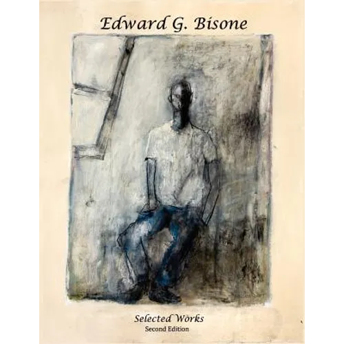 Edward G. Bisone: Selected Works - Paperback