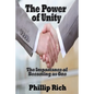 The Power of Unity: The Importance of Becoming as One - Paperback