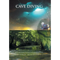 Cave Diving: Motivations to Practice an Engaged Activity - Hardcover