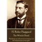 H. Rider Haggard - The Witch's Head: "Thinking can only serve to measure out the helplessness of thought." - Paperback