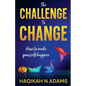 The Challenge to Change - Paperback