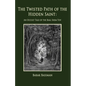 The Twisted Path of the Hidden Saint: An Occult Tale of the Baal Shem Tov - Paperback