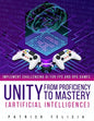 Unity from Proficiency to Mastery: Artificial Intelligence: Implement Challenging AI for FPS and RPG Games - Paperback