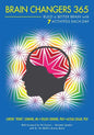 Brain Changers 365: Build a Better Brain with 7 Activities Each Day - Paperback