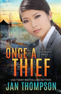 Once a Thief: An International Christian Romantic Suspense - Paperback