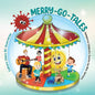 Merry-Go-Tales: Wonderful Children's Stories by New Writers - Paperback