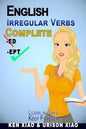 English Irregular Verbs Complete: Learn in Days, Keep Forever - Paperback