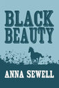 Black Beauty: Original and Unabridged - Paperback