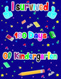 I survived 100 Days of kindergarten: 100th days of school Funny handwriting workbook for Kindergarten for student or teacher this is great gifts idea - Paperback