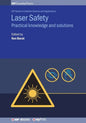 Laser Safety: Practical knowledge and solutions - Paperback