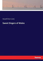 Sweet Singers of Wales - Paperback
