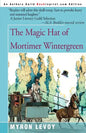 The Magic Hat of Mortimer Wintergreen - Paperback