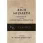 Aesch Mezareph: or "Purifying Fire" - Paperback